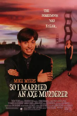 So I Married an Axe Murderer (1993) original movie poster for sale at Original Film Art - Vintage Movie Posters