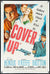 Cover Up (1949) original movie poster for sale at Original Film Art
